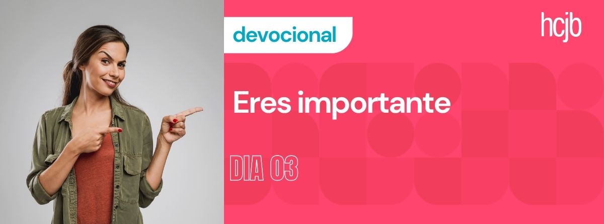 Devocional de 10 días para vivir Su diseño y crecer en fe: Día #3
