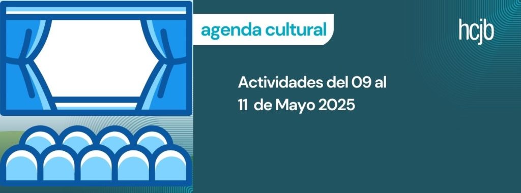 Agenda Cultural Mayo 2025