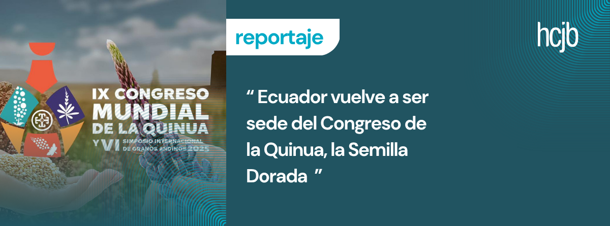 Ecuador vuelve a ser sede del Congreso de la Quinua después de once años.    