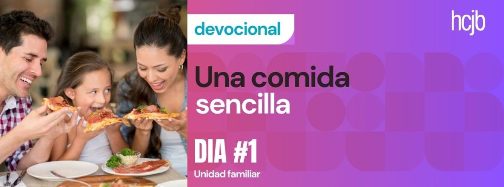 Una comida sencilla (Día 1)