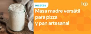 Aprende a preparar masa madre rápida para pizza y pan artesanal. Fácil, práctica y lista en pocos días para disfrutar en casa.