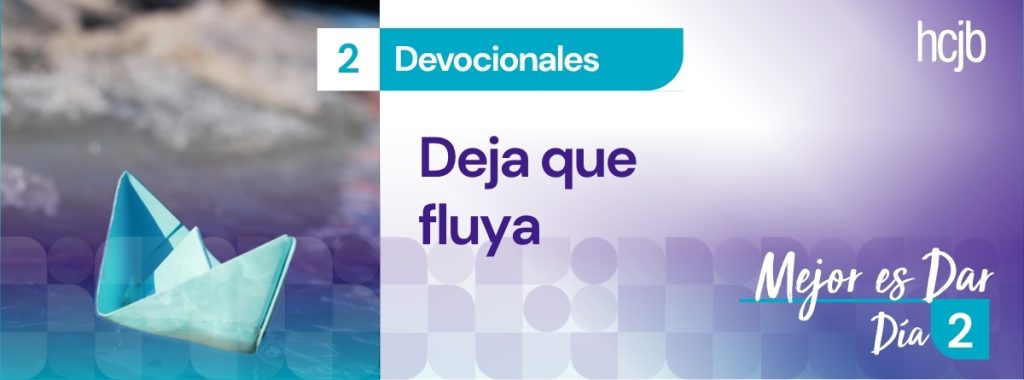 Deja que fluya (Día 2)