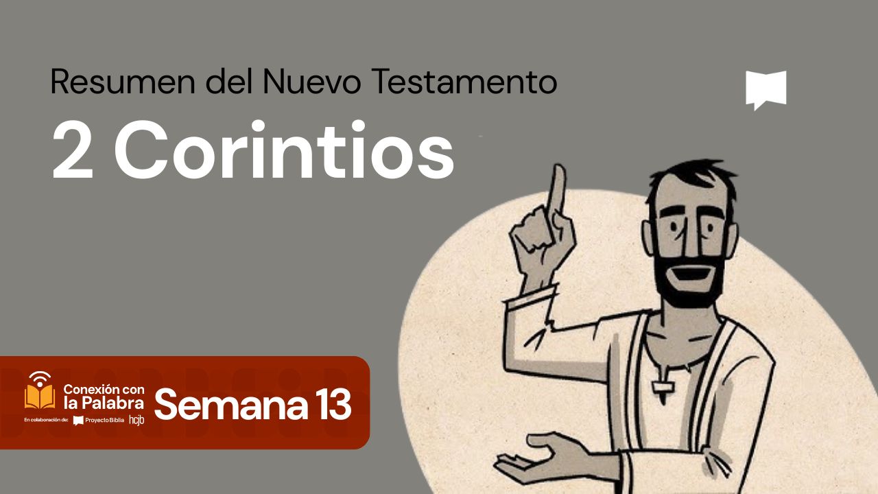 Resumen del Nuevo Testamento: 2 Corintios
